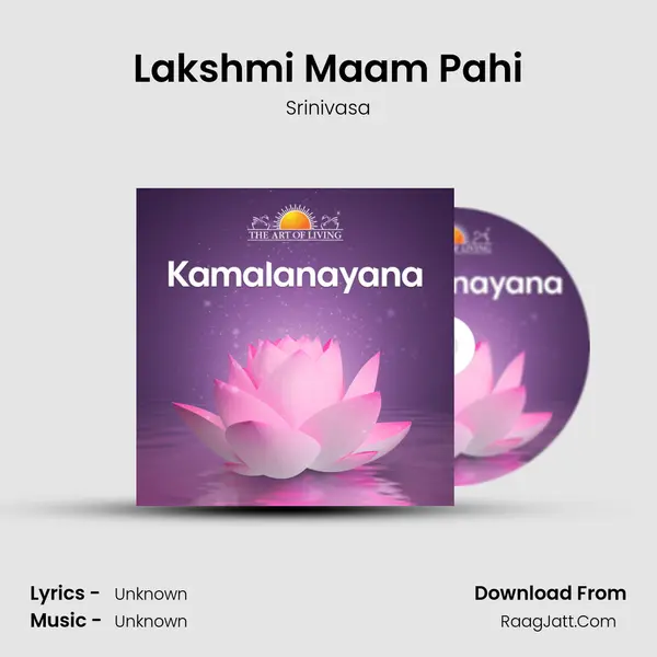 Lakshmi Maam Pahi MP3 Song by Srinivasa Cover