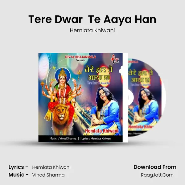 Tere Dwar  Te Aaya Han MP3 Song by Hemlata Khiwani Cover