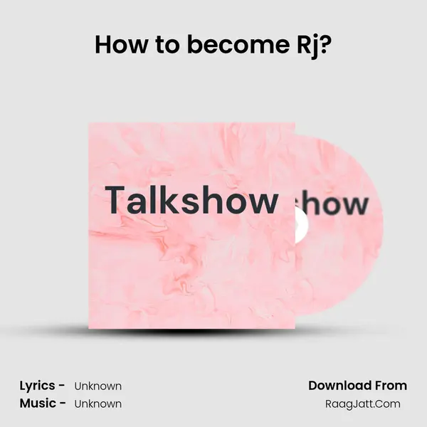 How to become Rj? MP3 Song by  Cover