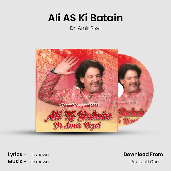 Ali AS Ki Batain MP3 Song by Dr. Amir Rizvi Cover