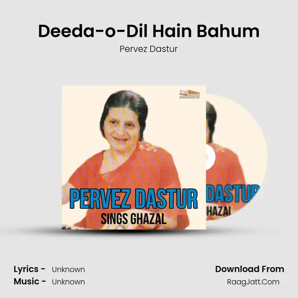 Deeda-o-Dil Hain Bahum MP3 Song by Pervez Dastur Cover