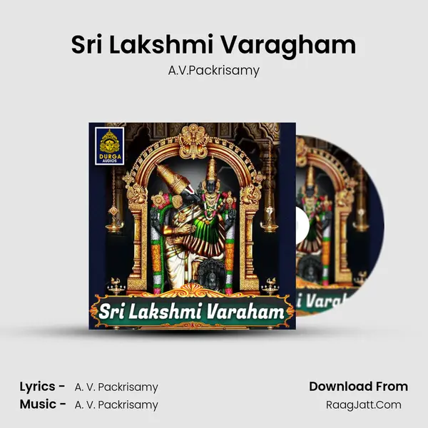 Sri Lakshmi Varagham MP3 Song by A.V.Packrisamy Cover