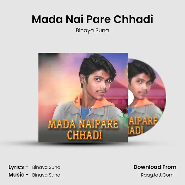 Mada Nai Pare Chhadi MP3 Song by Binaya Suna Cover