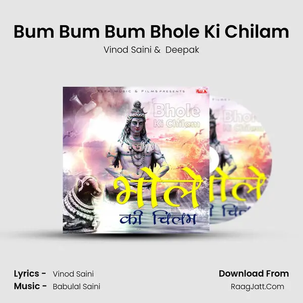 Bum Bum Bum Bhole Ki Chilam MP3 Song by Vinod Saini Cover