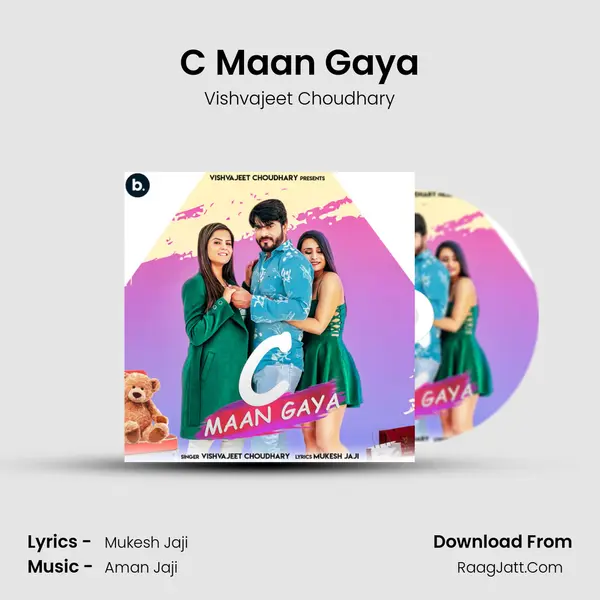 C Maan Gaya - Vishvajeet Choudhary