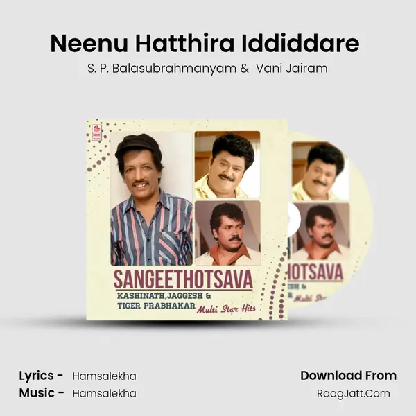Neenu Hatthira Iddiddare (From "Avale Nanna Hendthi") Cover