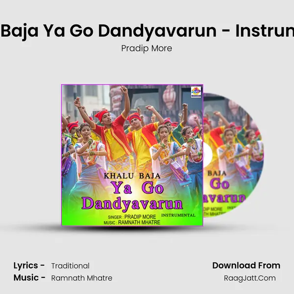 Khalu Baja Ya Go Dandyavarun - Instrumental mp3 song