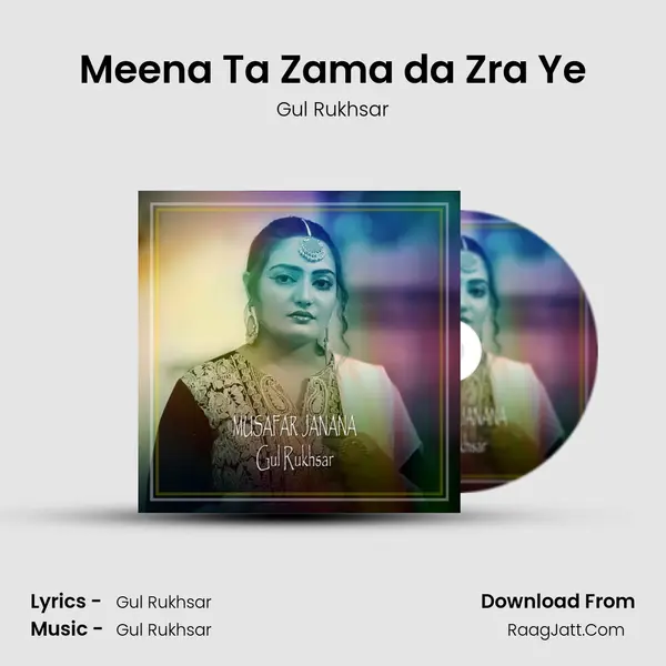 Meena Ta Zama da Zra Ye MP3 Song by Gul Rukhsar Cover