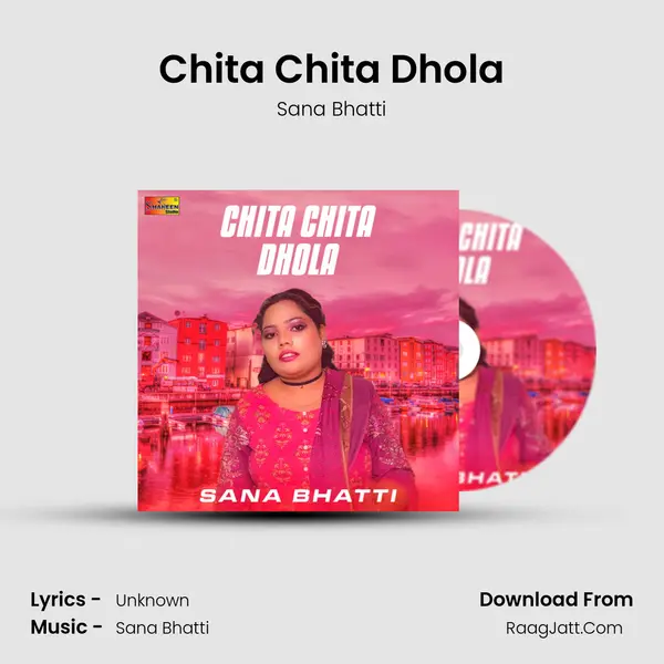 Chita Chita Dhola mp3 song