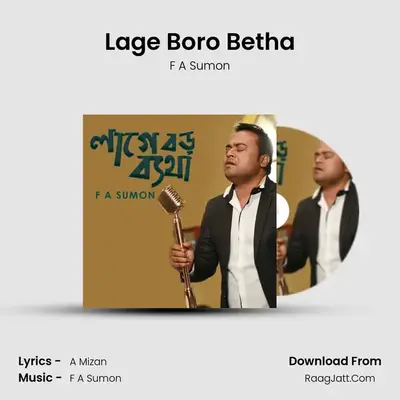 Lage Boro Betha - F A Sumon