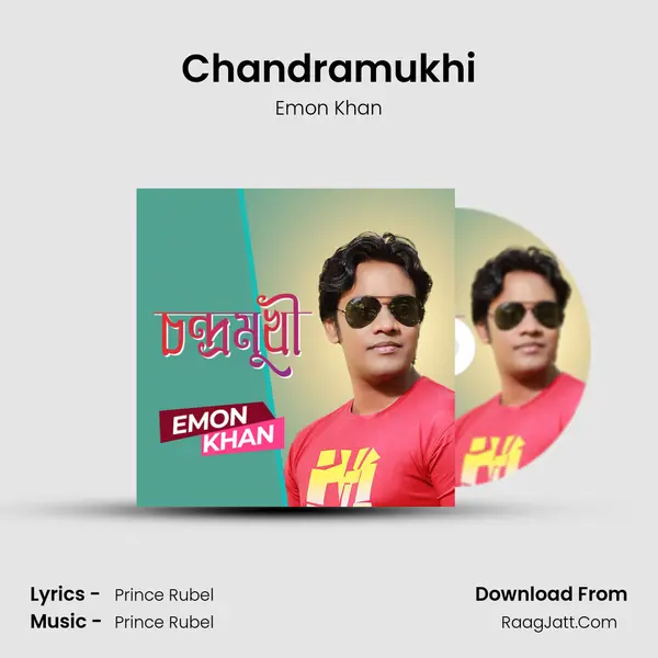 Chandramukhi MP3 Song by Emon Khan Cover