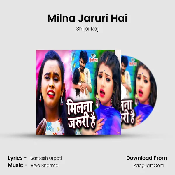 Milna Jaruri Hai mp3 song