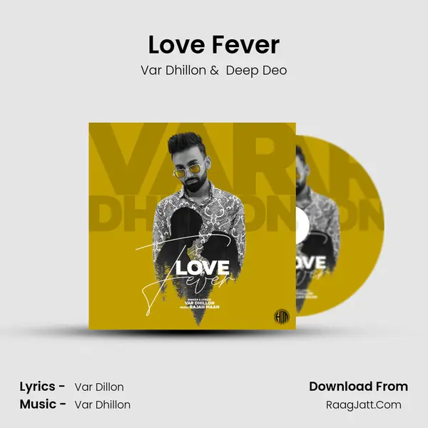 Love Fever MP3 Song by Var Dhillon Cover
