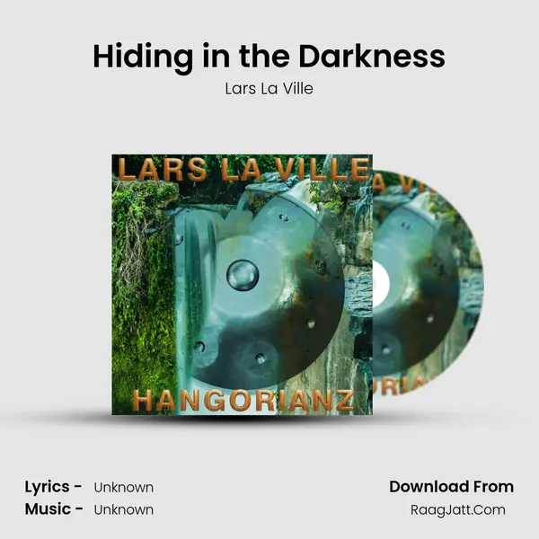 Hiding in the Darkness MP3 Song by Lars La Ville Cover