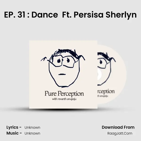 EP. 31 : Dance (While The Music Still Goes On) Ft. Persisa Sherlyn MP3 Song by  Cover