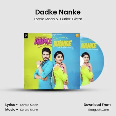 Dadke Nanke MP3 Song by Korala Maan Cover