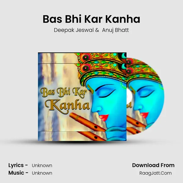 Bas Bhi Kar Kanha MP3 Song by Deepak Jeswal Cover