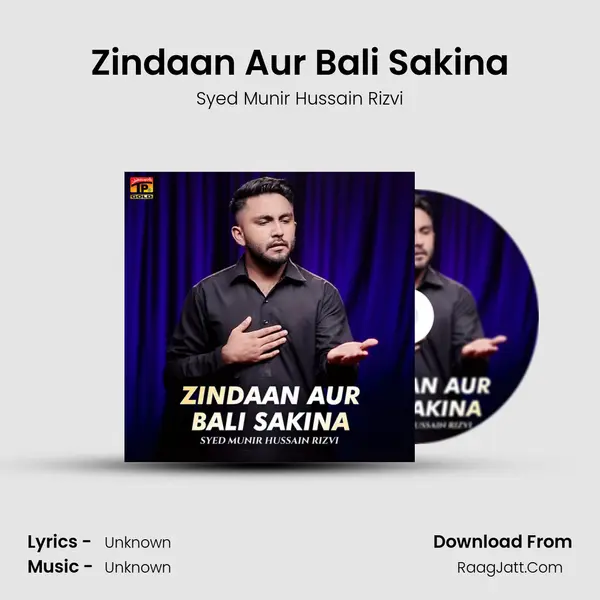 Zindaan Aur Bali Sakina MP3 Song by Syed Munir Hussain Rizvi Cover