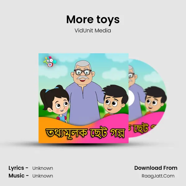 More toys MP3 Song by VidUnit Media Cover
