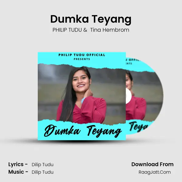 Dumka Teyang MP3 Song by PHILIP TUDU Cover
