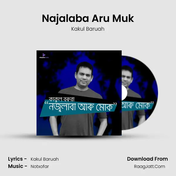 Najalaba Aru Muk MP3 Song by Kakul Baruah Cover