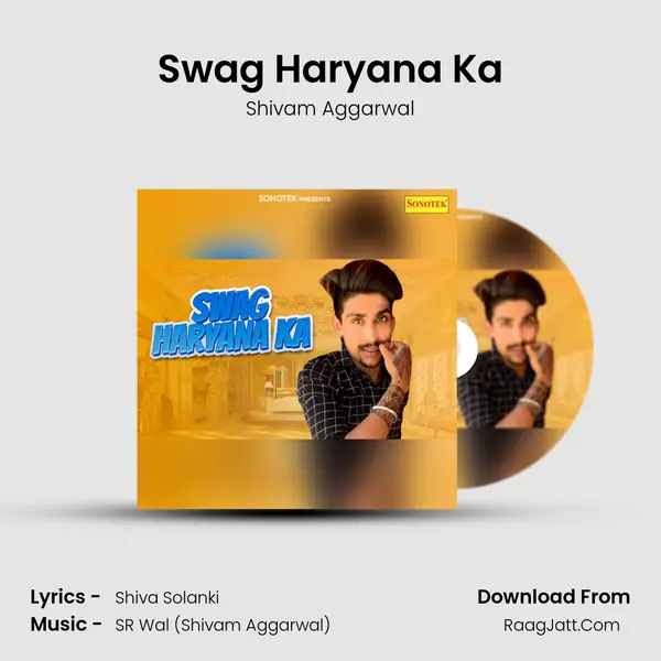 Swag Haryana Ka - Shivam Aggarwal