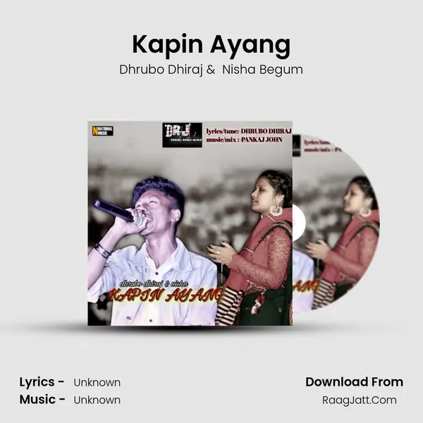 Kapin Ayang - Single - Dhrubo Dhiraj
