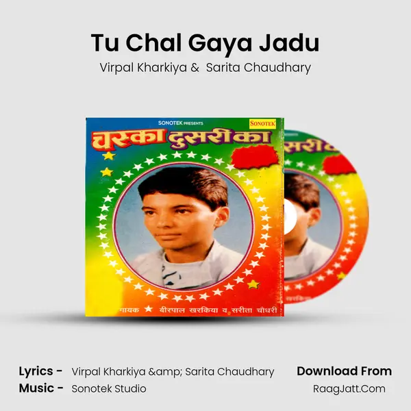 Tu Chal Gaya Jadu mp3 song