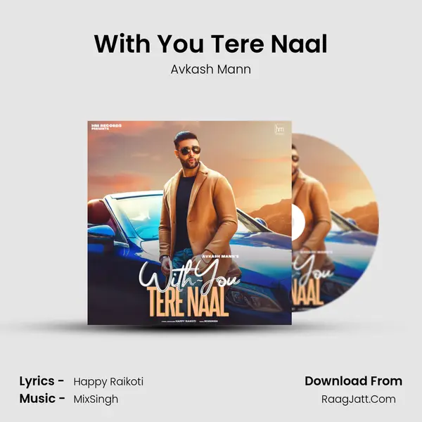 With You Tere Naal MP3 Song by Avkash Mann Cover