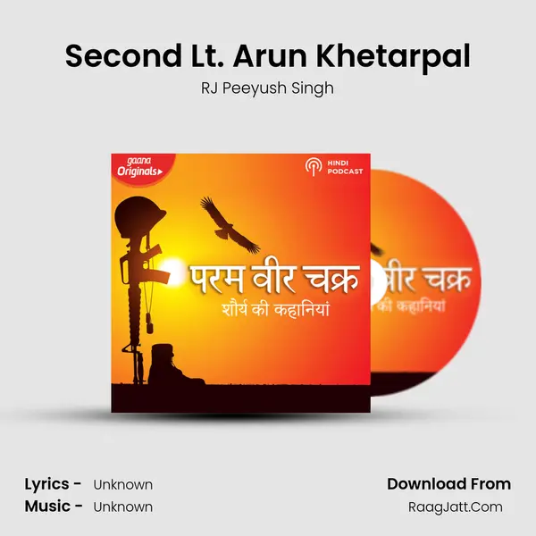 Second Lt. Arun Khetarpal mp3 song