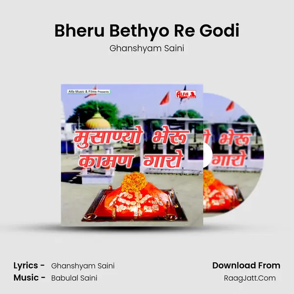 Bheru Bethyo Re Godi MP3 Song by Ghanshyam Saini Cover