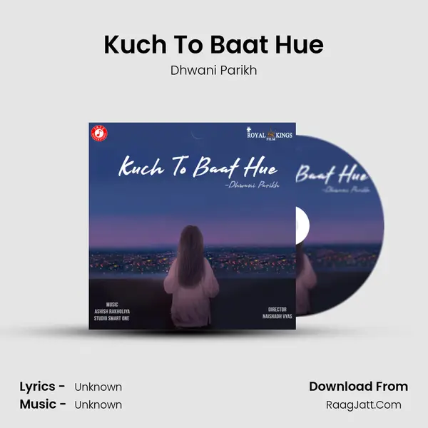 Kuch To Baat Hue mp3 song
