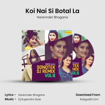 Koi Nai Si Botal La MP3 Song by Narennder Bhagana Cover