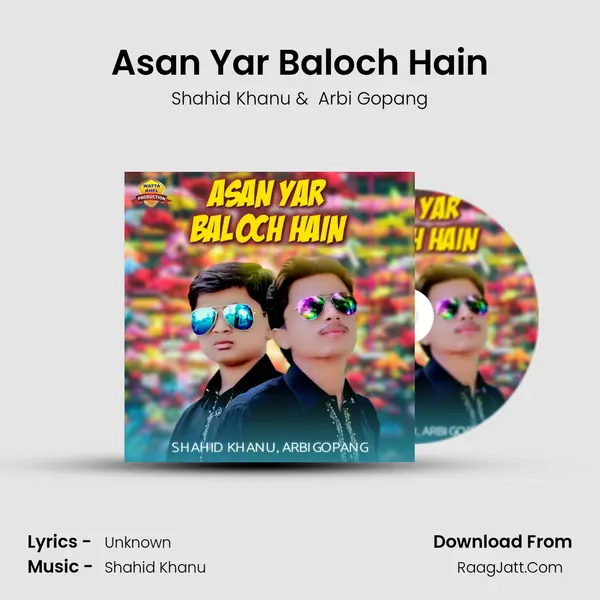 Asan Yar Baloch Hain - Single - Shahid Khanu