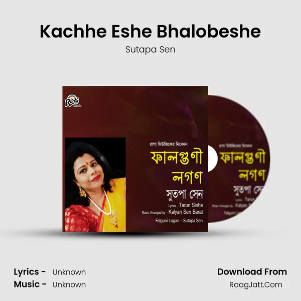 Kachhe Eshe Bhalobeshe mp3 song