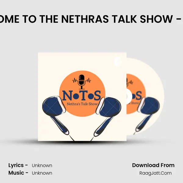 WELCOME TO THE NETHRA&#x27;S TALK SHOW - INTRO Cover