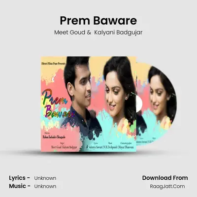 Prem Baware - Meet Goud