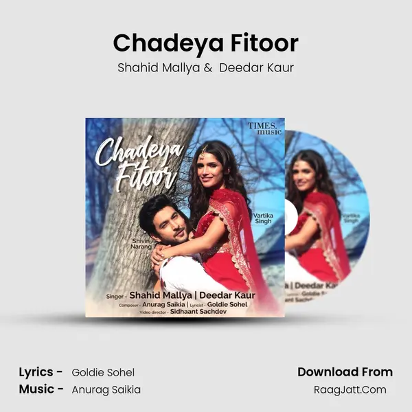Chadeya Fitoor MP3 Song by Shahid Mallya Cover