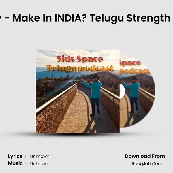 Why - Make In INDIA? Telugu Strength Talk MP3 Song by  Cover