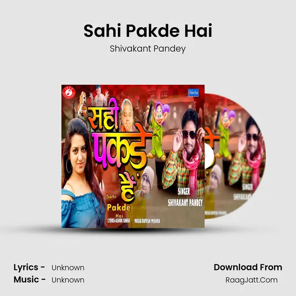 Sahi Pakde Hai MP3 Song by Shivakant Pandey Cover