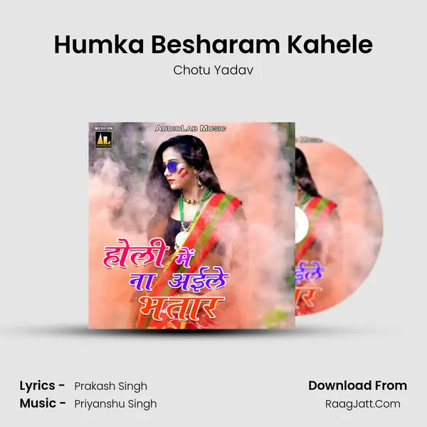 Humka Besharam Kahele MP3 Song by Chotu Yadav Cover