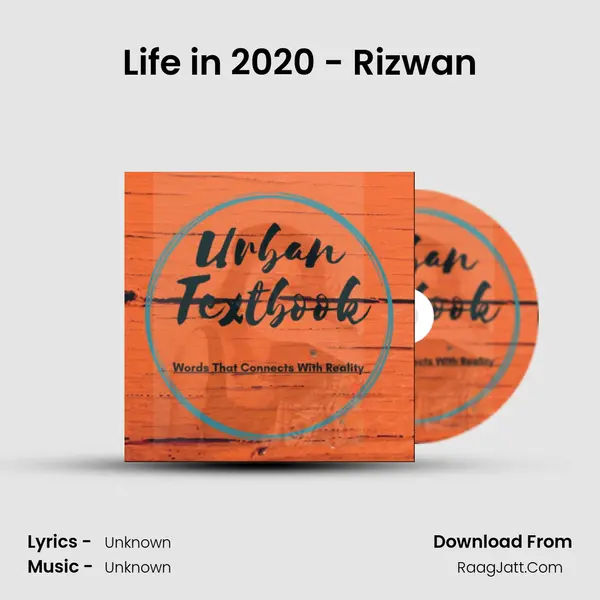 Life in 2020 - Rizwan MP3 Song by  Cover