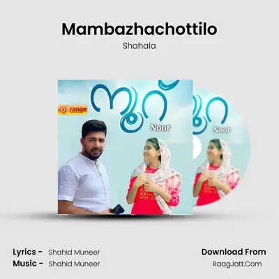 Mambazhachottilo MP3 Song by Shahala Cover
