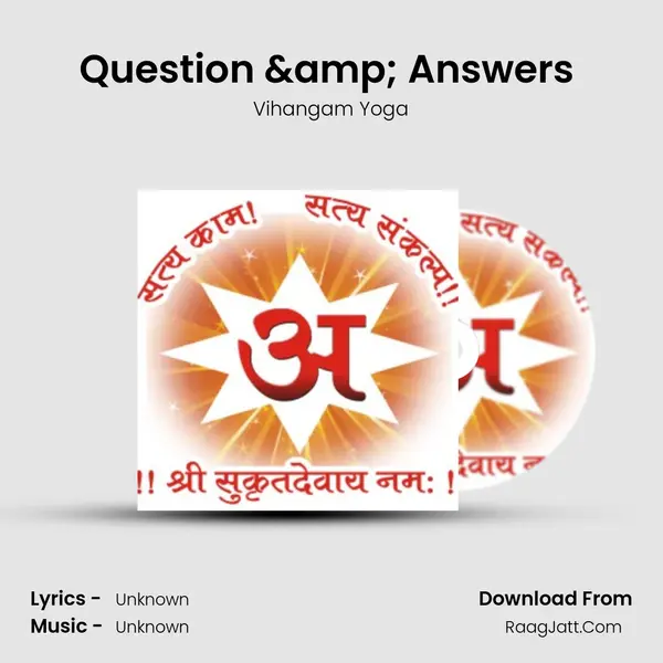 Question & Answers (07/04/2020) MP3 Song by Vihangam Yoga Cover