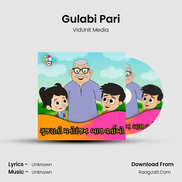 Gulabi Pari MP3 Song by VidUnit Media Cover