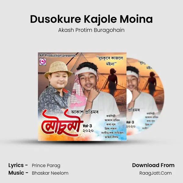 Dusokure Kajole Moina MP3 Song by Akash Protim Buragohain Cover