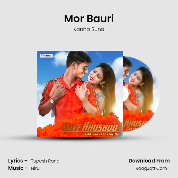 Mor Bauri MP3 Song by Kanha Suna Cover