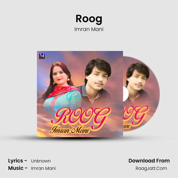 Roog MP3 Song by Imran Mani Cover