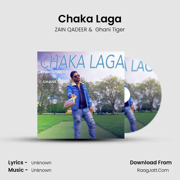 Chaka Laga MP3 Song by ZAIN QADEER Cover