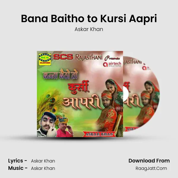 Bana Baitho to Kursi Aapri mp3 song